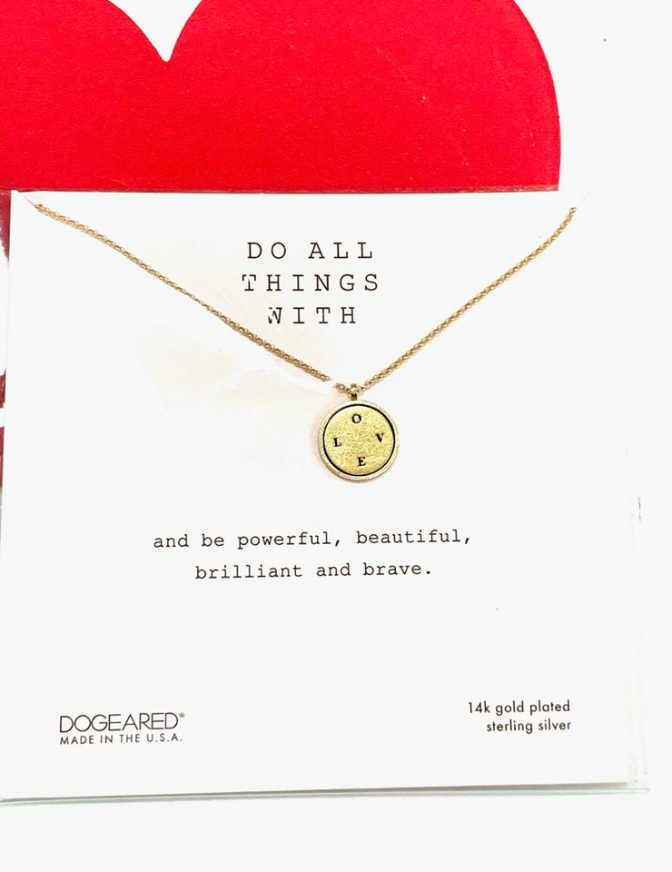 Do All Things With Love Necklace